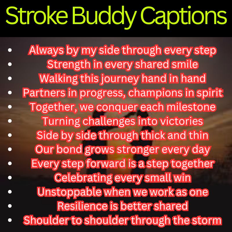 Best Stroke Buddy Captions