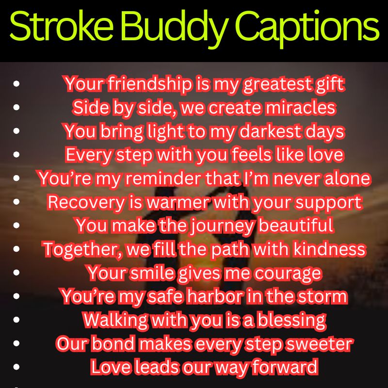 Stroke Buddy Heartwarming Words
