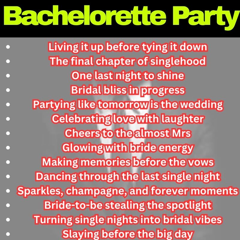 Best Bachelorette Captions