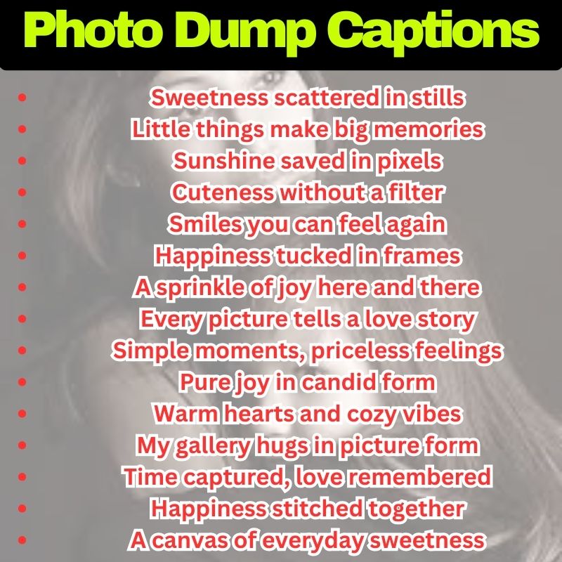 Cute Photo Dump Quotes