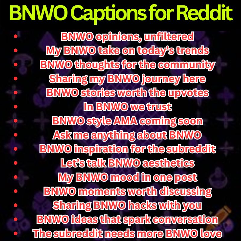 BNWO Captions for Reddit