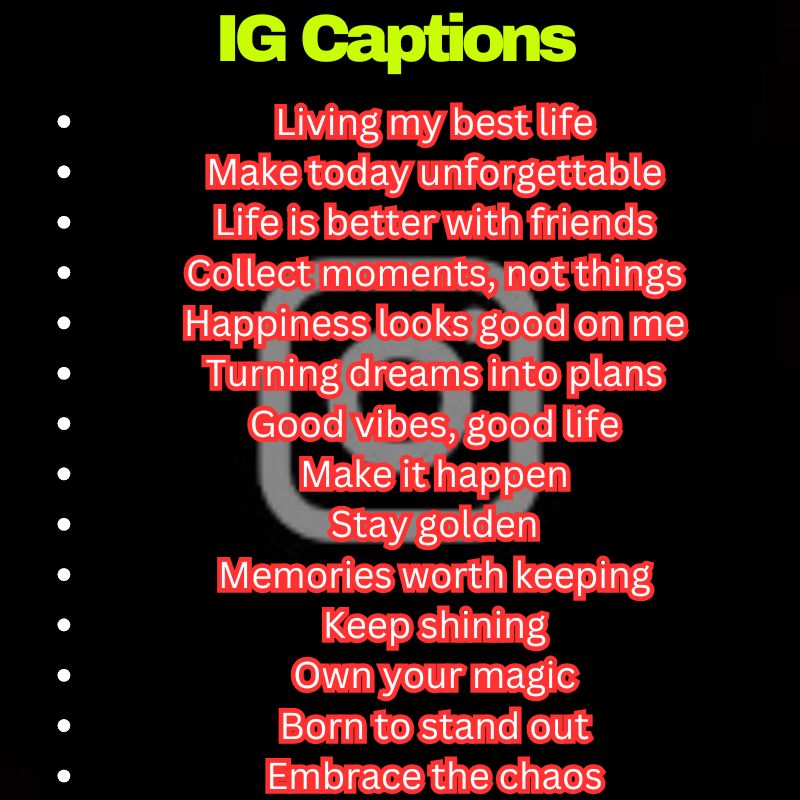 Best IG Captions Ideas