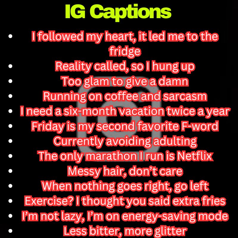Funny IG Captions Ideas