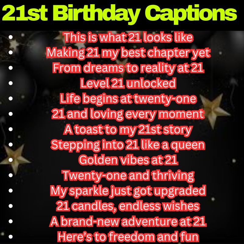 Best 21st Birthday Captions