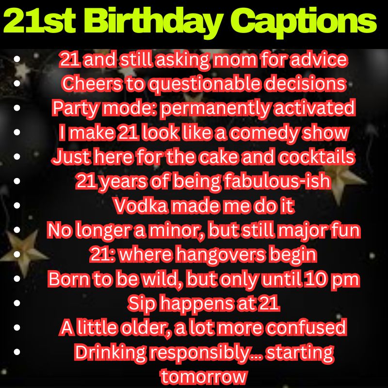 Funny 21st Birthday Captions
