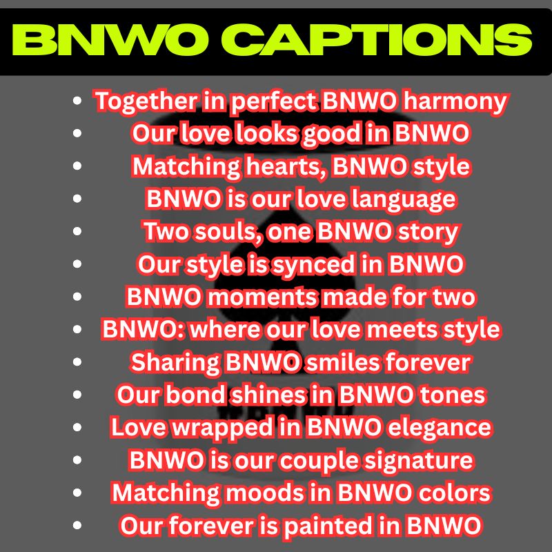 BNWO Captions for Couples
