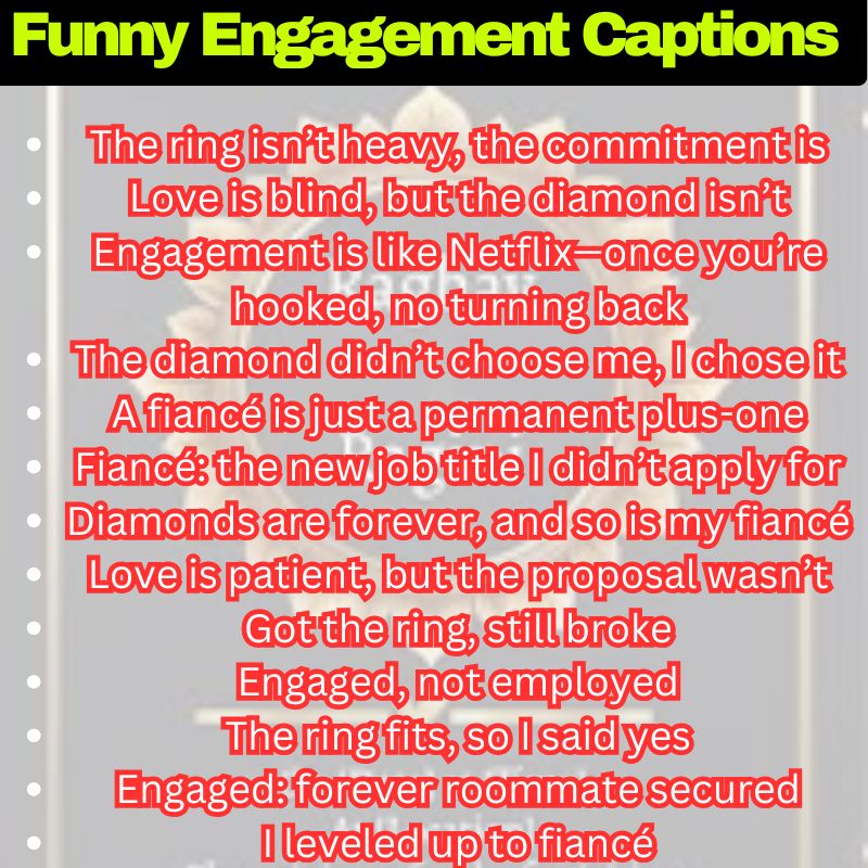 Hilarious Engagement Quotes