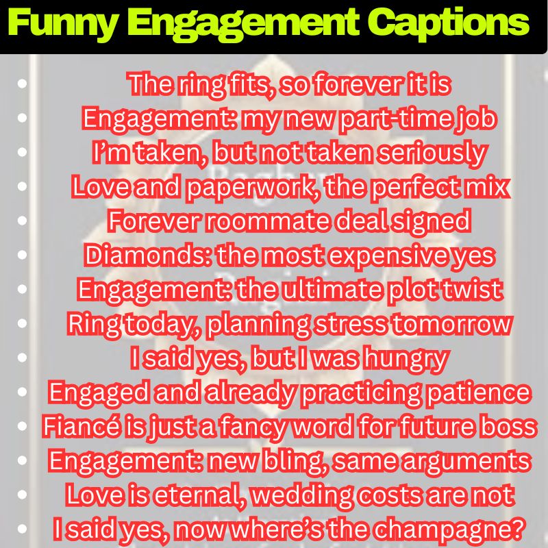 Engagement Humor Captions
