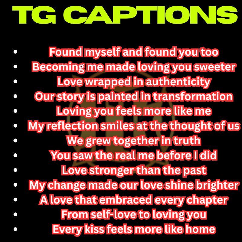 Romantic TG Captions