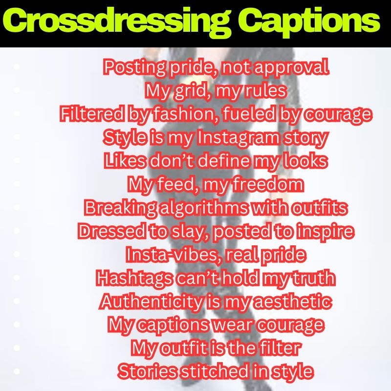 Crossdressing Instagram Captions