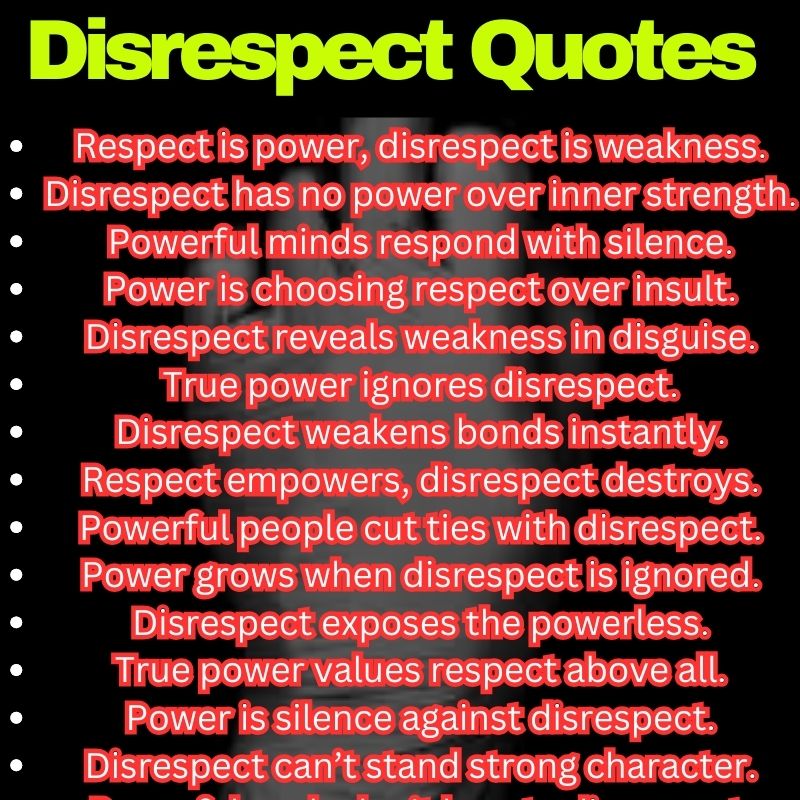 Powerful Disrespect Lines