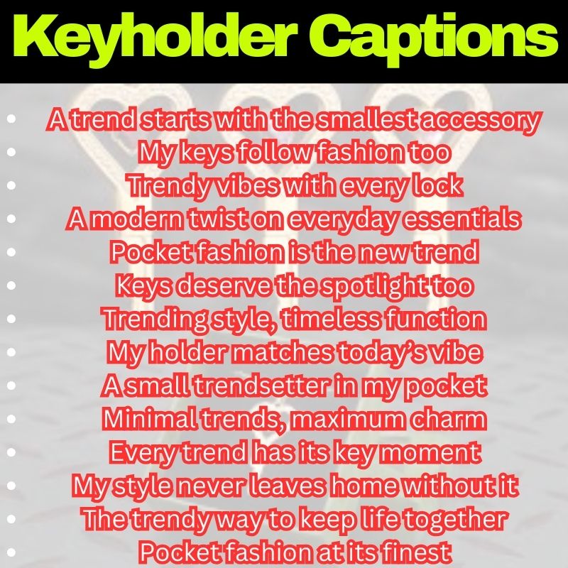 Trendy Keyholder Quotes