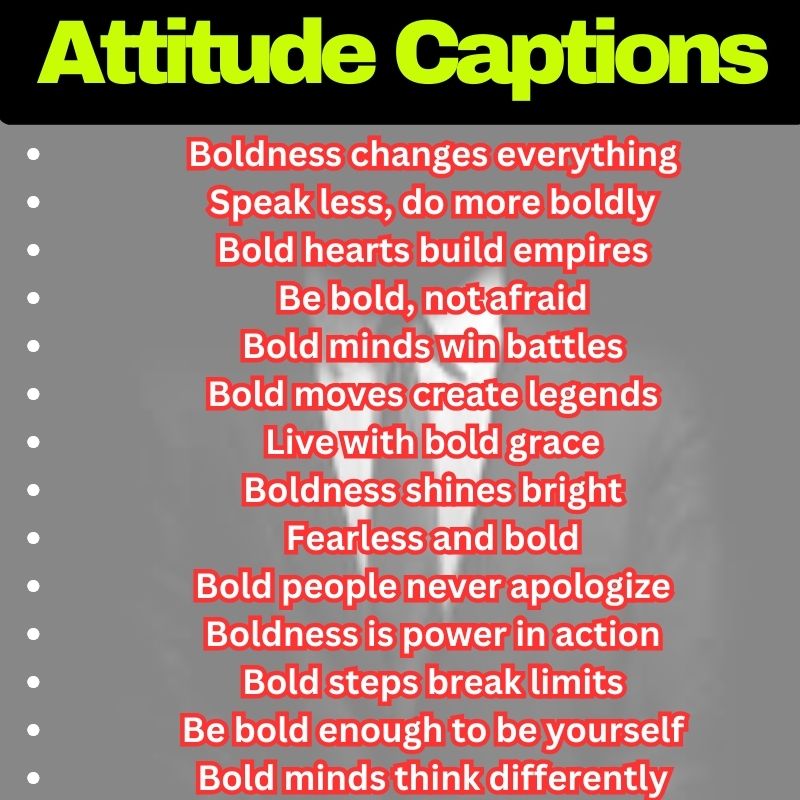 Bold Attitude Sayings