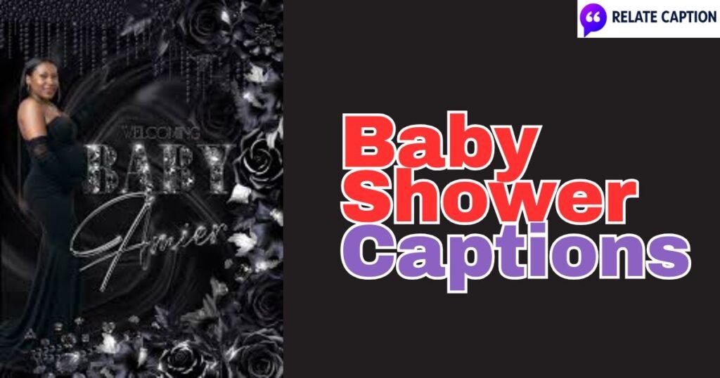 600+ Cute and Funny Baby Shower Captions, Sweet Vibes 600+ Cute and Funny Baby Shower Captions, Sweet Vibes