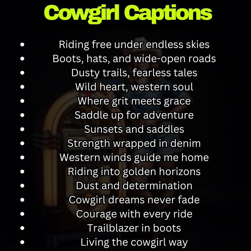 Best Cowgirl Captions