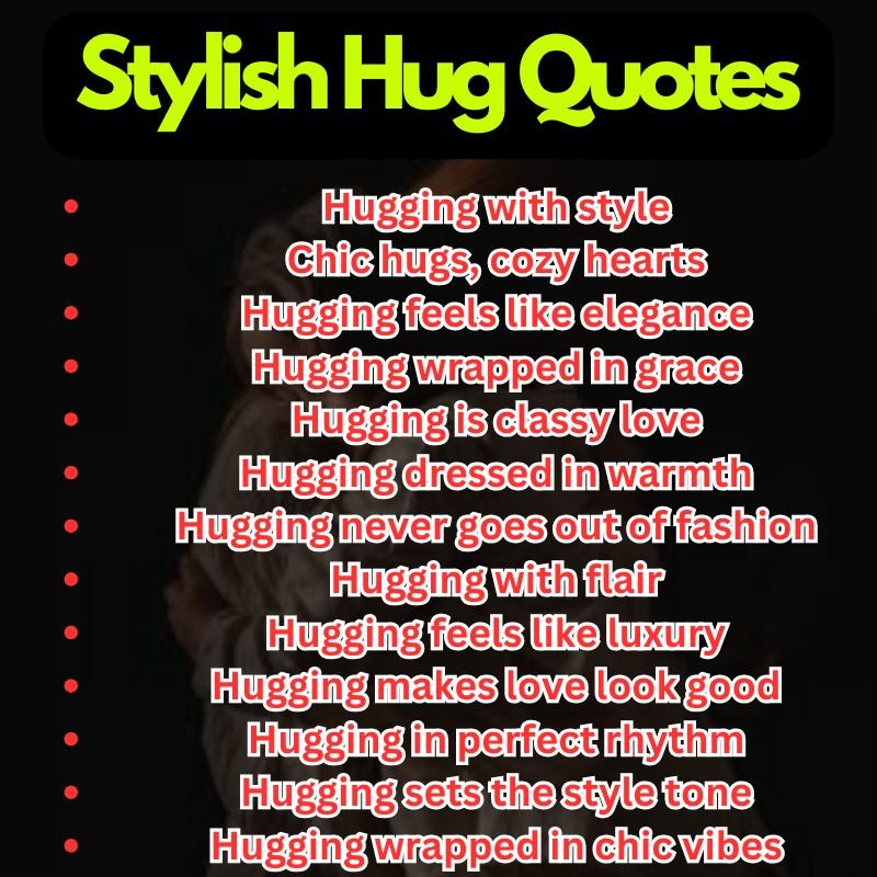 Stylish Hug Quotes