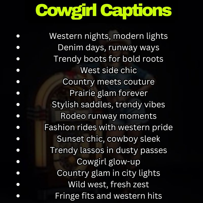 Trendy Western Captions