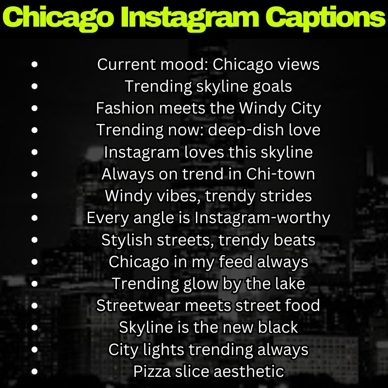 Trendy Chicago Captions