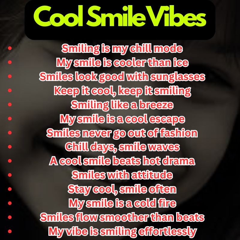 Cool Smile Vibes