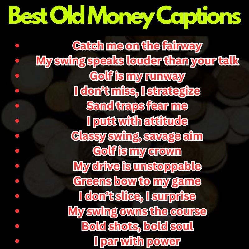 Best Old Money Captions