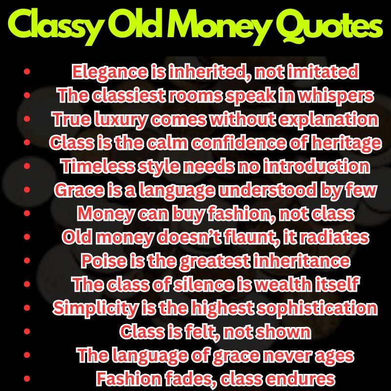 Classy Old Money Quotes