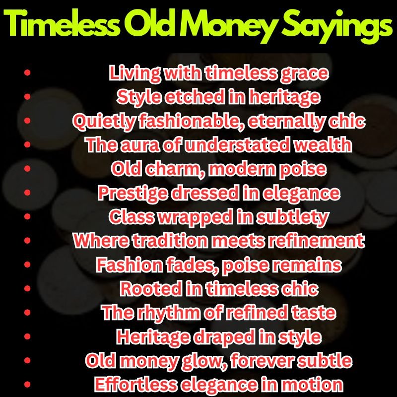 Timeless Old Money Sayings