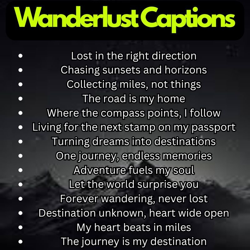 Best Wanderlust Captions