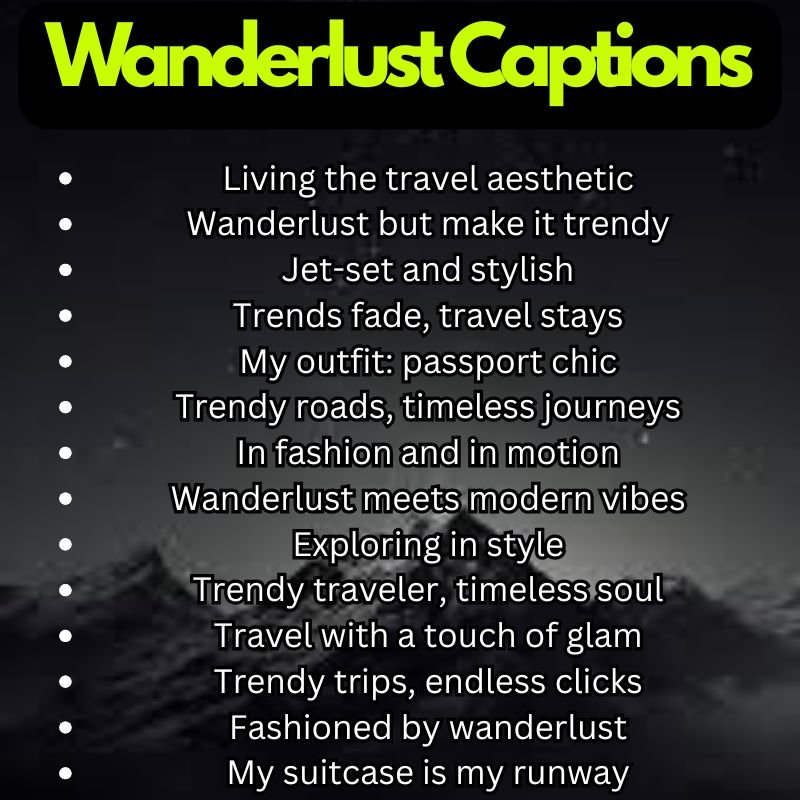 Trendy Wanderlust Captions