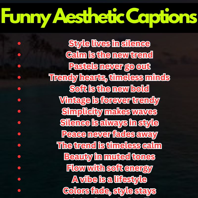 Trendy Aesthetic Sayings