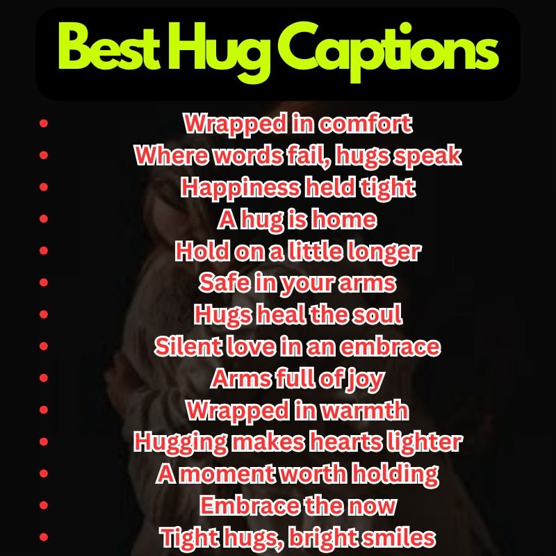 Best Hug Captions