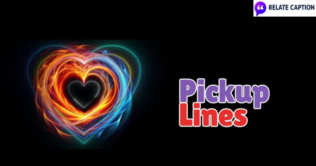 400+ Best Pickup Lines That Prove Love Needs Help