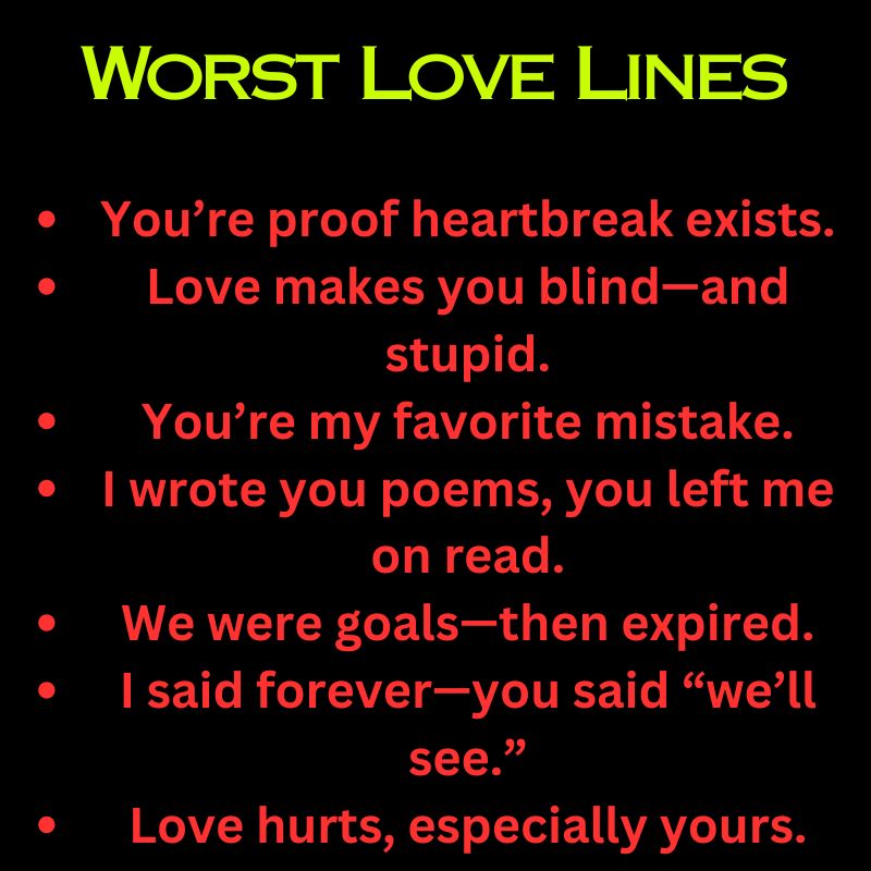 Worst Love Lines