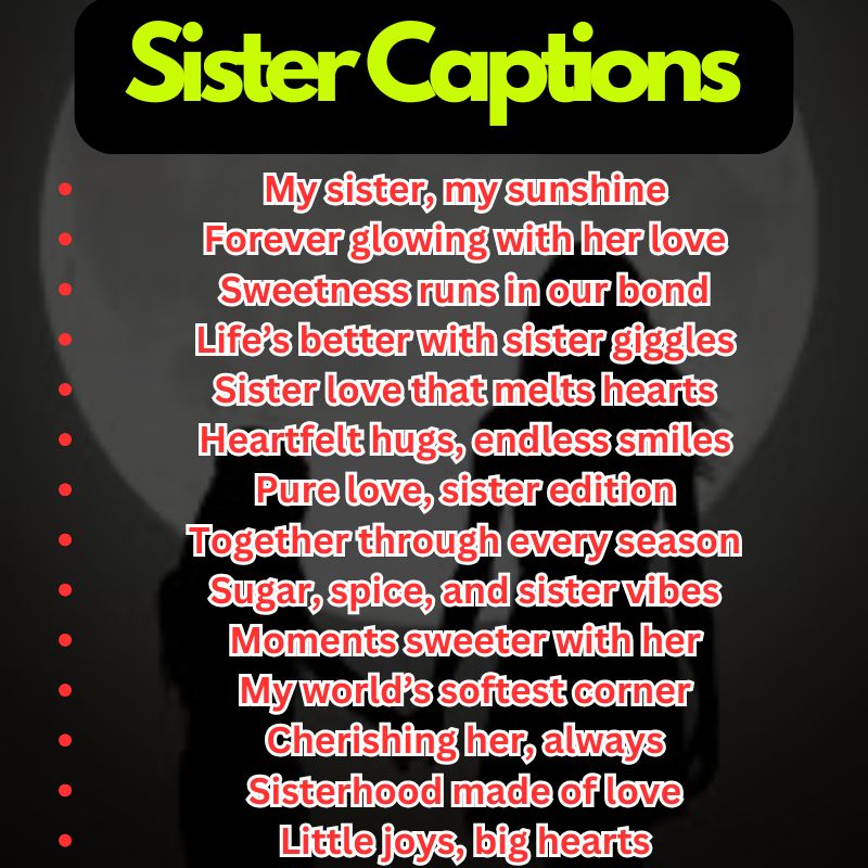 Sister Captions featuring smiling sisters in matching outfits sharing fun moments.