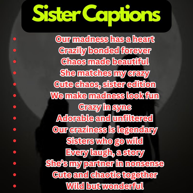 Sister Captions capturing sisters celebrating a birthday full of joy.