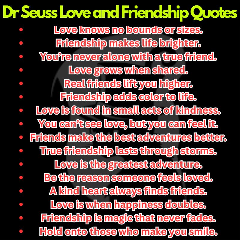 Dr Seuss Love and Friendship Quotes