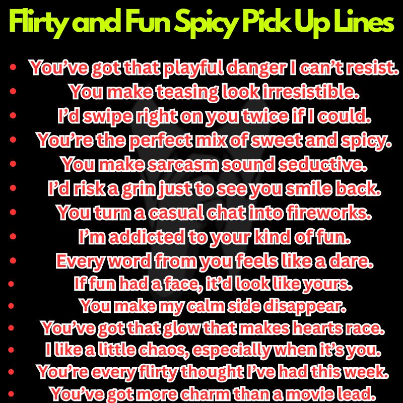 Flirty and Fun Spicy Pick Up Lines