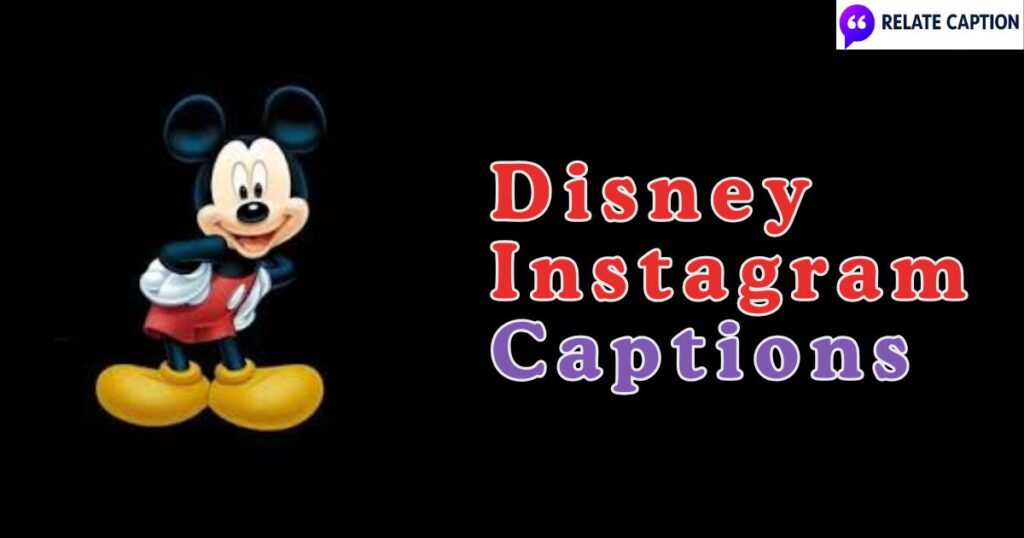 500+ Disney Instagram Captions for Your Happiest Posts 500+ Disney Instagram Captions for Your Happiest Posts