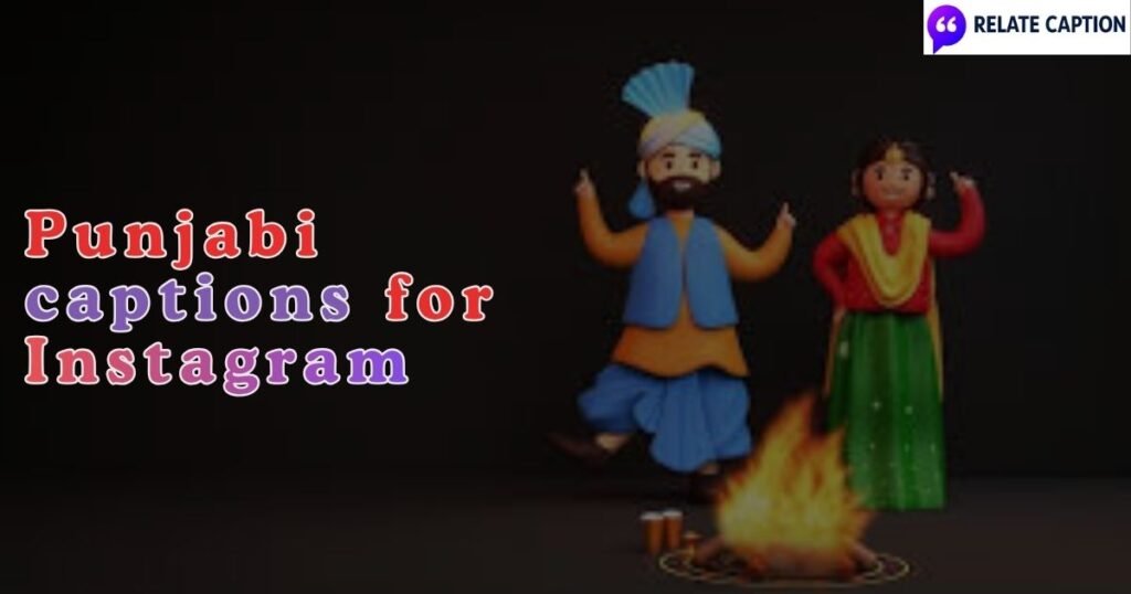 650+ Punjabi Captions That Boost Your Instagram Reach 650+ Punjabi Captions That Boost Your Instagram Reach