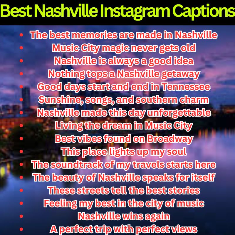 Best Nashville Instagram Captions