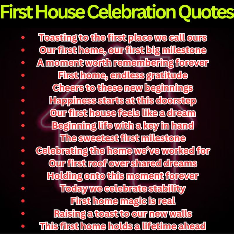First House Celebration Quotes