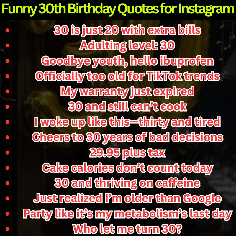 Funny 30th Birthday Quotes for Instagram