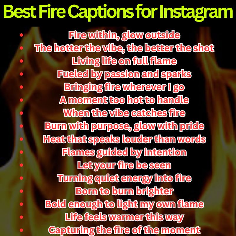 Best Fire Captions for Instagram
