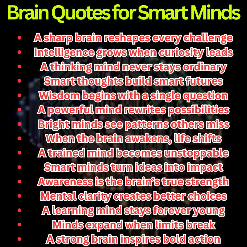 Brain Quotes for Smart Minds