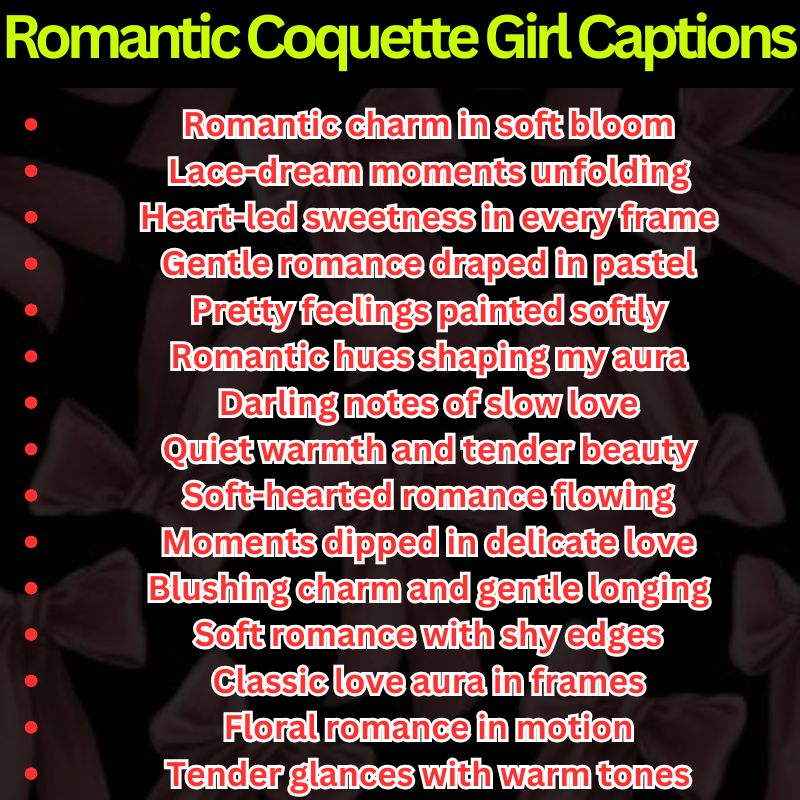 Romantic Coquette Girl Captions