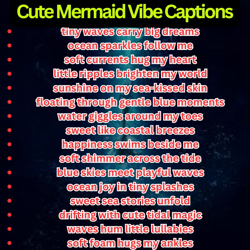 Cute Mermaid Vibe Captions