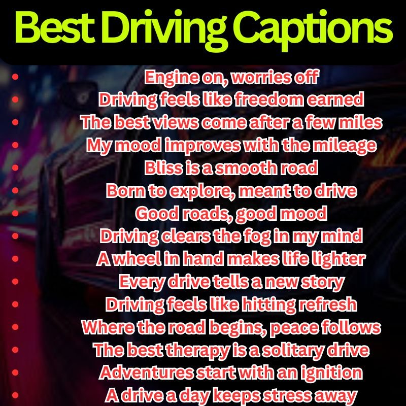 Best Driving Captions