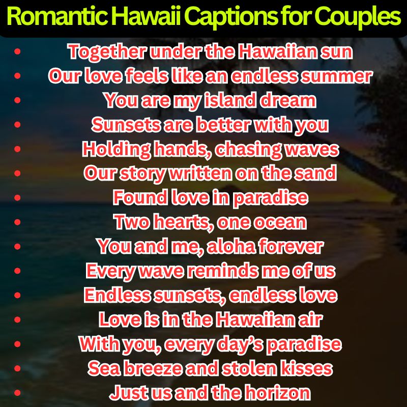 Romantic Hawaii Captions for Couples