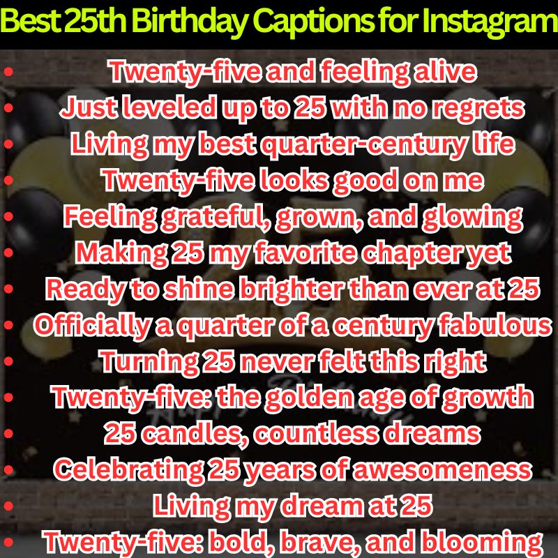 Best 25th Birthday Captions for Instagram