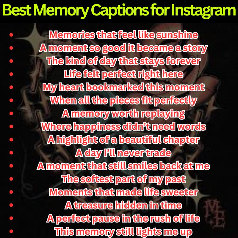 Best Memory Captions for Instagram