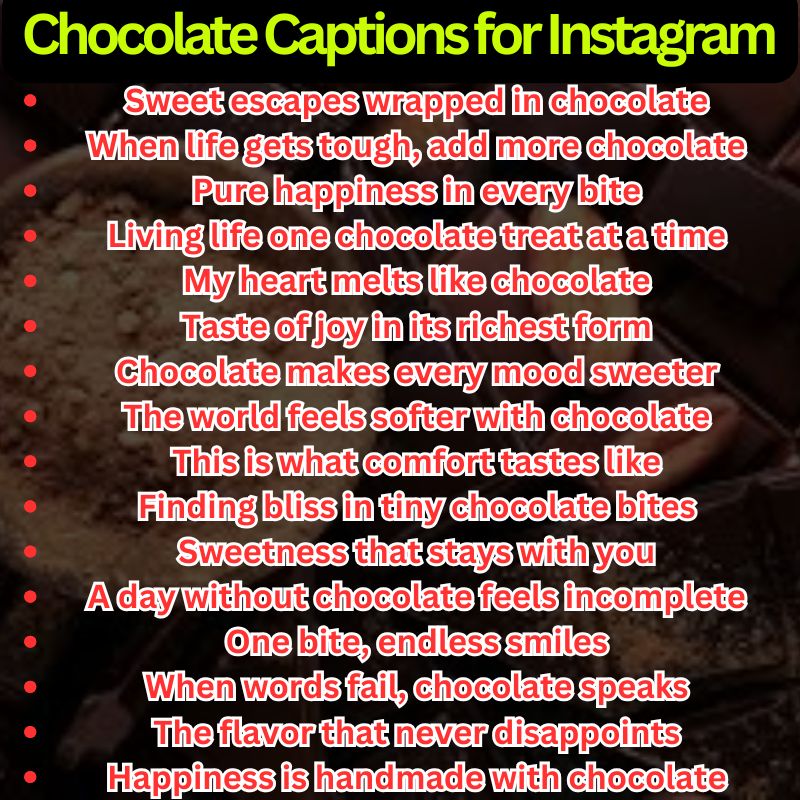 Chocolate Captions for Instagram
